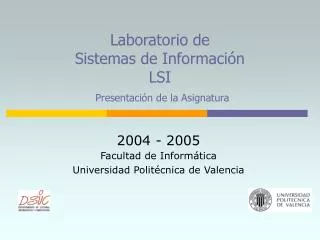 laboratorio de sistemas de informaci n lsi presentaci n de la asignatura