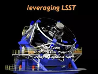 leveraging LSST