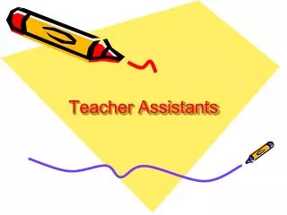 Teacher Assistants