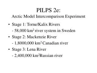 PILPS 2e: Arctic Model Intercomparison Experiment