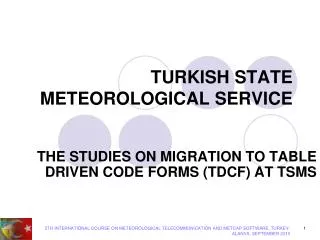 TURKISH STATE METEOROLOGICAL SERVICE