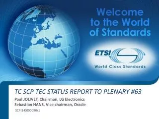 TC SCP TEC STATUS REPORT TO PLENARY #63