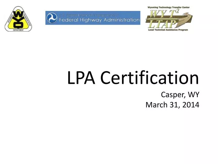 lpa certification casper wy march 31 2014