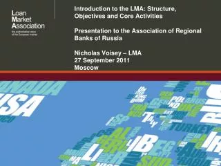 Introduction to the LMA: Structure, Objectives and Core Activities