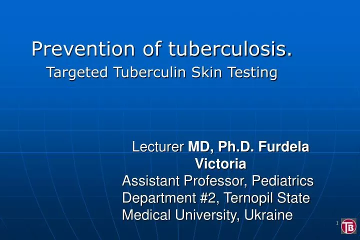 prevention of tuberculosis targeted tuberculin skin testing