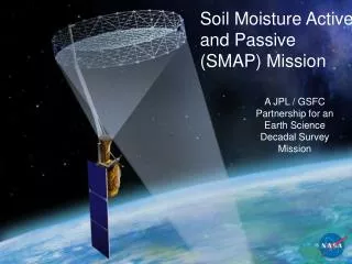 A JPL / GSFC Partnership for an Earth Science Decadal Survey Mission