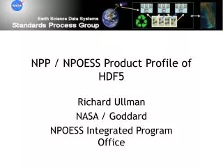 NPP / NPOESS Product Profile of HDF5