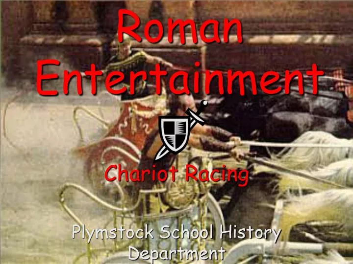 roman entertainment