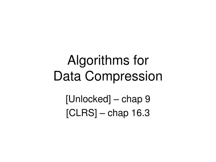 algorithms for data compression