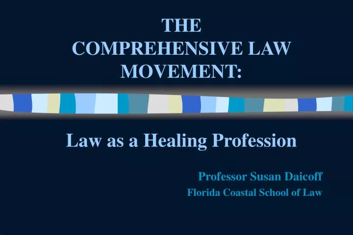 the comprehensive law movement law as a healing profession