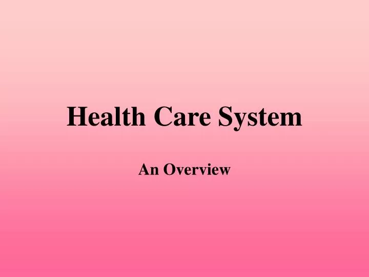health care system