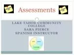 Enhancing Student Learning through Assessment at Lake Tahoe Community College - slide 1