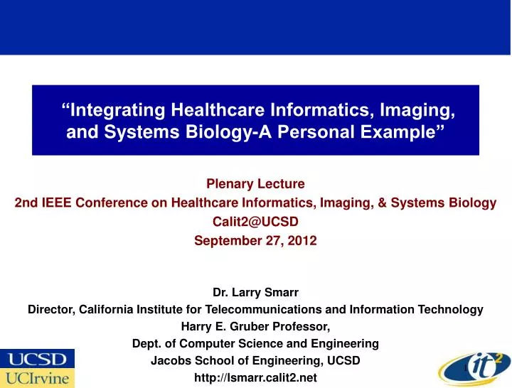 integrating healthcare informatics imaging and systems biology a personal example