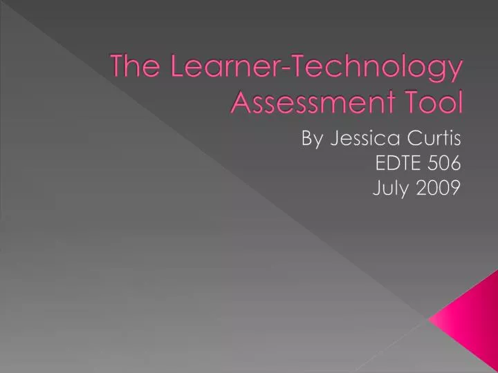 the learner technology assessment tool