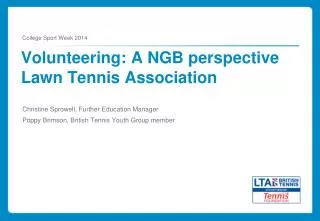 Volunteering: A NGB perspective Lawn Tennis Association