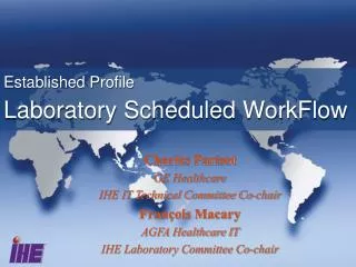 Established Profile Laboratory Scheduled WorkFlow