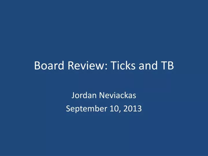 board review ticks and tb