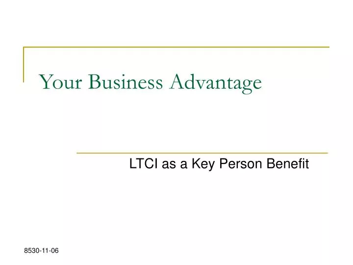 your business advantage