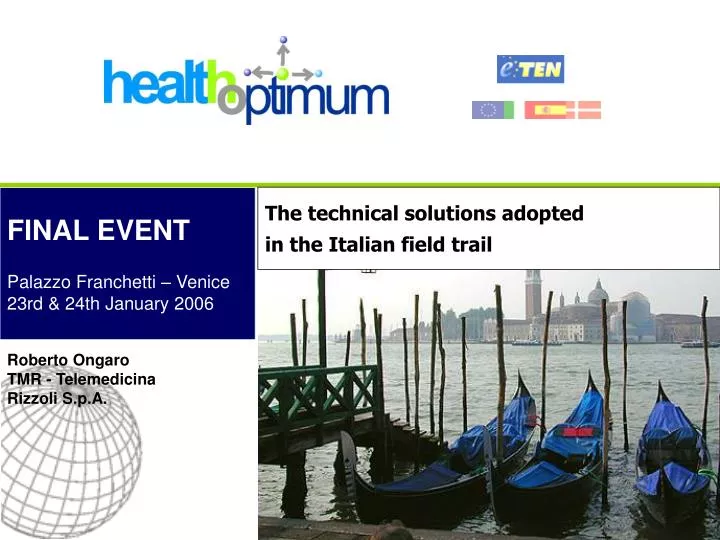 the technical solutions adopted in the italian field trail