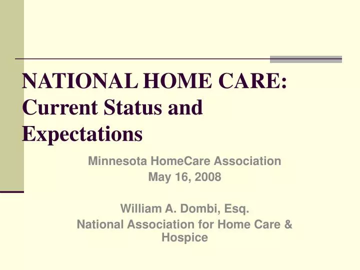 national home care current status and expectations