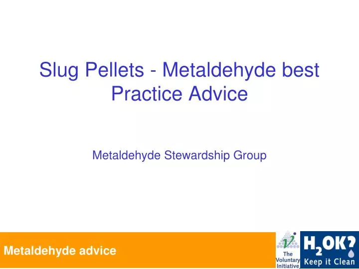 slug pellets metaldehyde best practice advice
