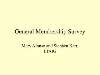 General Membership Survey