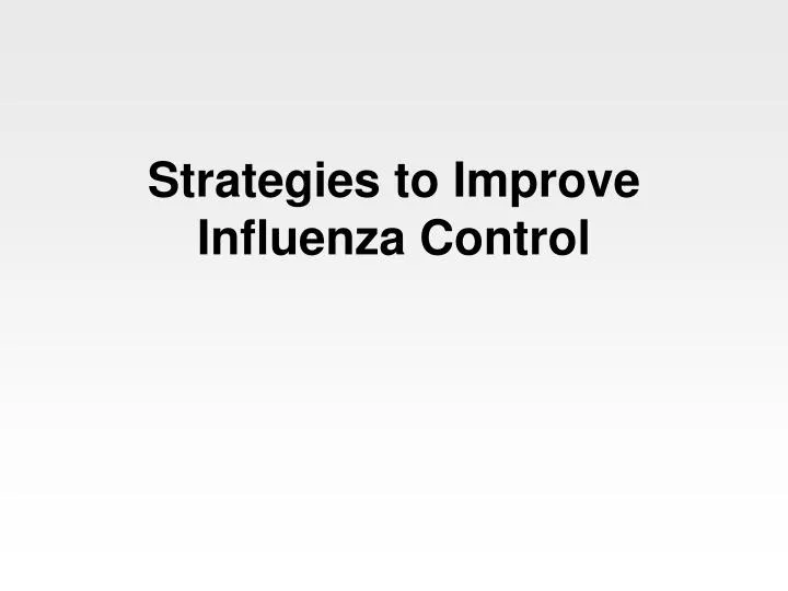 strategies to improve influenza control