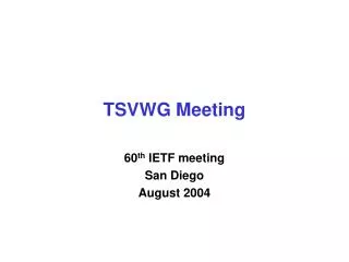 TSVWG Meeting