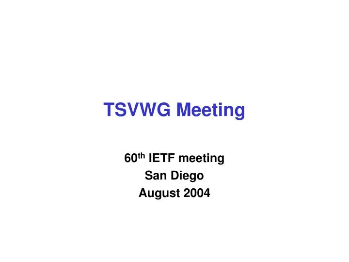 tsvwg meeting