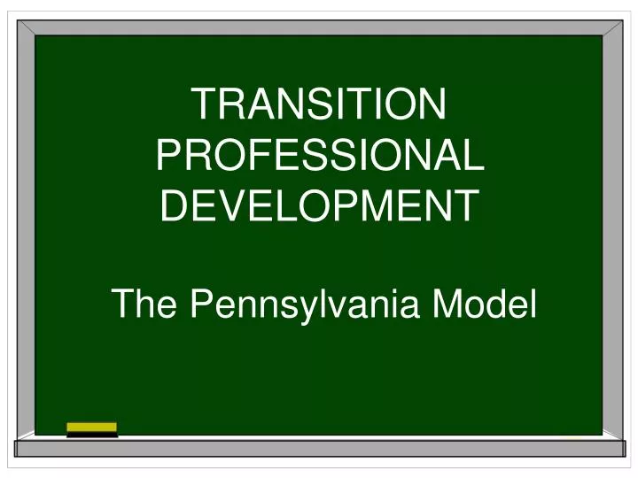transition professional development