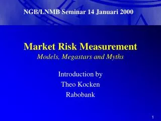 Market Risk Measurement Models, Megastars and Myths