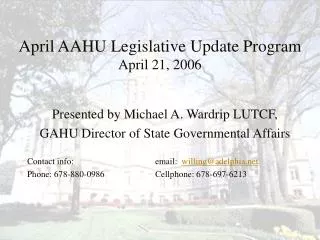 April AAHU Legislative Update Program April 21, 2006