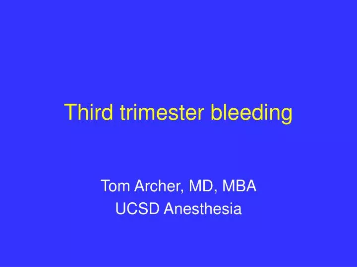 third trimester bleeding