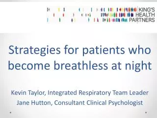 Strategies for patients who become breathless at night