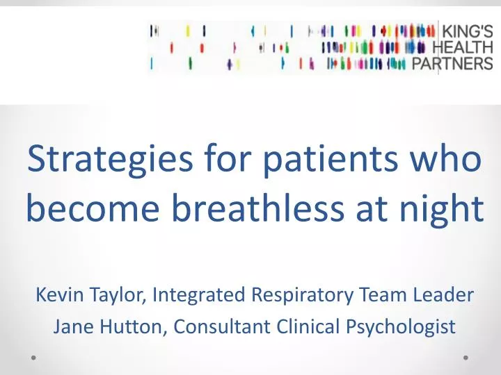 strategies for patients who become breathless at night