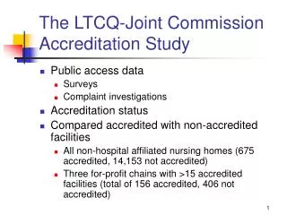 The LTCQ-Joint Commission Accreditation Study