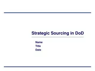 Strategic Sourcing in DoD