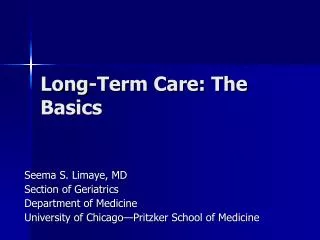 Long-Term Care: The Basics