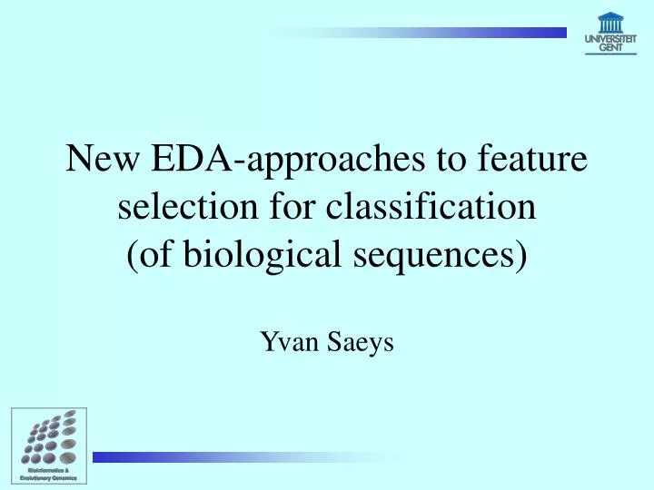 new eda approaches to feature selection for classification of biological sequences