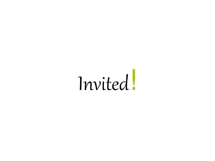 invited