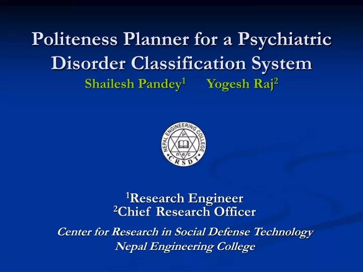 politeness planner for a psychiatric disorder classification system shailesh pandey 1 yogesh raj 2