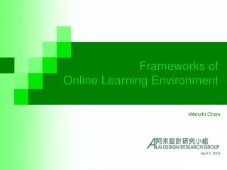Frameworks of Online Learning Environment