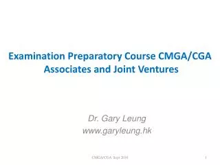Examination Preparatory Course CMGA/CGA Associates and Joint Ventures
