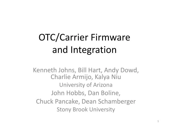 otc carrier firmware and integration
