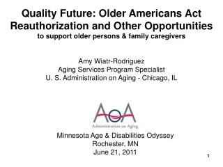 Quality Future: Older Americans Act Reauthorization and Other Opportunities