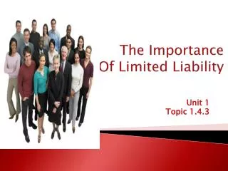 The Importance Of Limited Liability