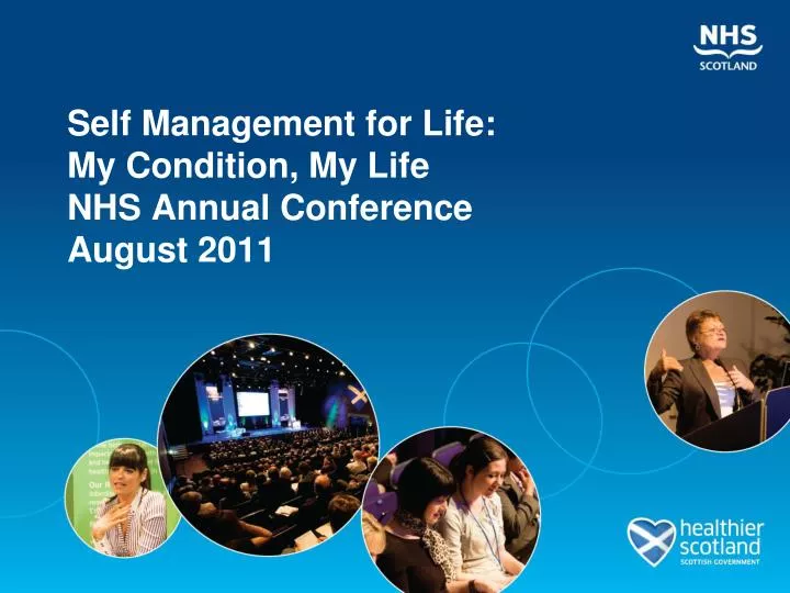 self management for life my condition my life nhs annual conference august 2011
