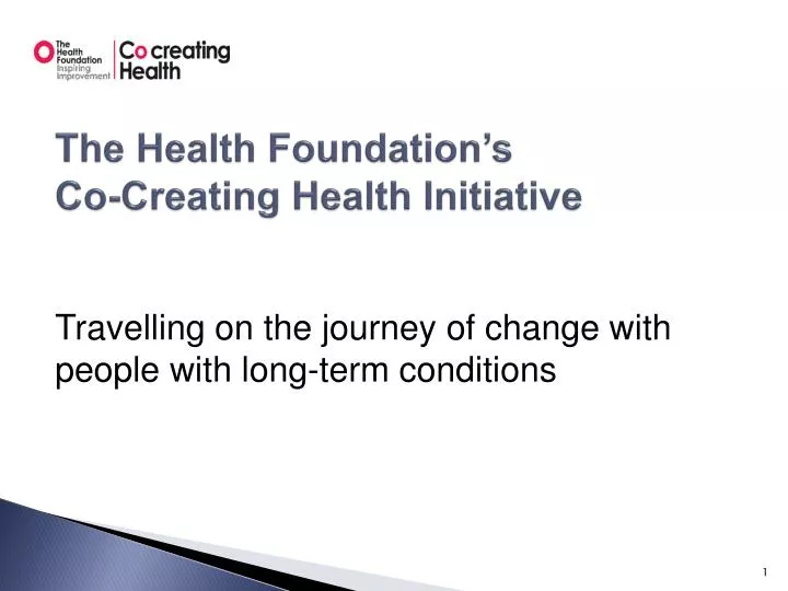 the health foundation s co creating health initiative