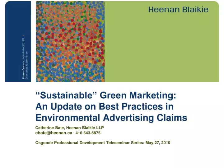 sustainable green marketing an update on best practices in environmental advertising claims