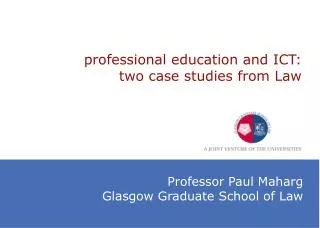 professional education and ICT: two case studies from Law